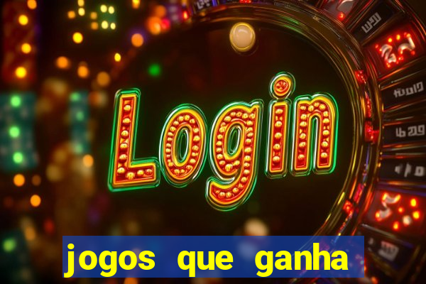 jogos que ganha dinheiro gratuito